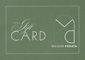 Gift Card Maison Pedata